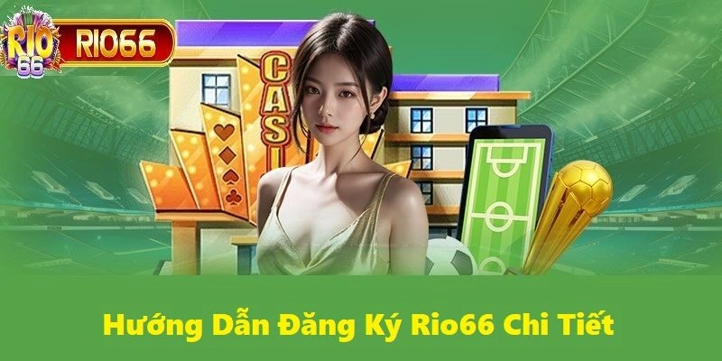 Truy cập website Rio66 là bước quan trọng giúp bạn tham gia sân chơi an toàn 